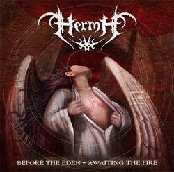 Hermh : Before The Eden - Awaiting the Fire